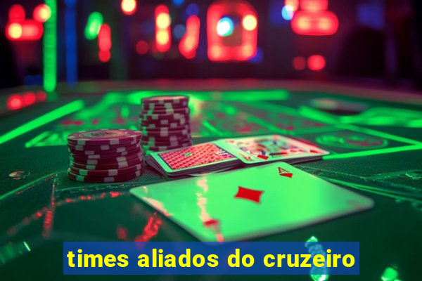 times aliados do cruzeiro